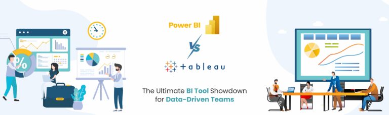 Power BI vs Tableau: The Ultimate BI Tool Showdown for Data-Driven Teams