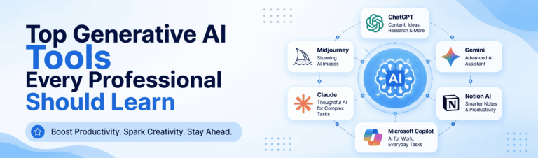 Top Generative AI Tools Every Professional Should Learn