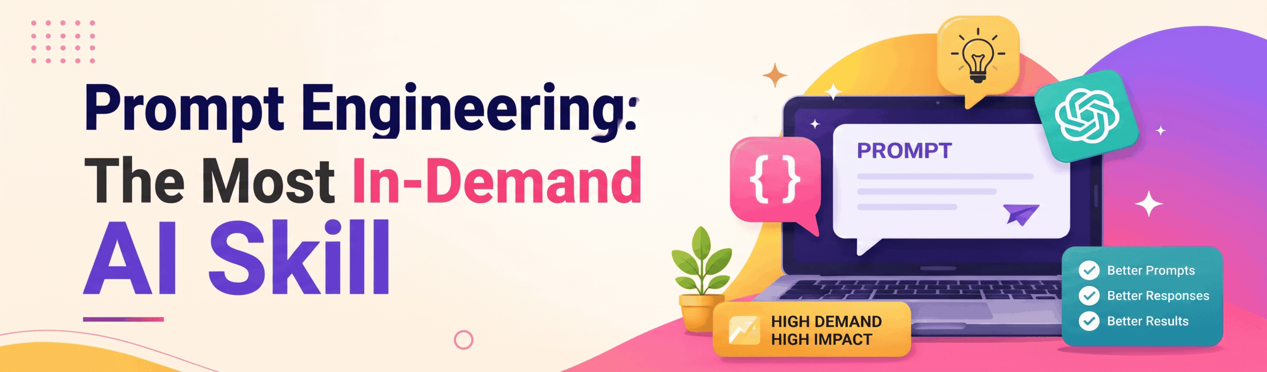 Prompt Engineering: The Most In-Demand AI Skill